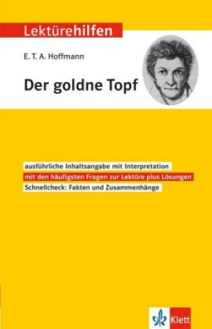 Kniha Klett Lektürehilfen E.T.A. Hoffmann, Der goldne Topf E. T. A. Hoffmann