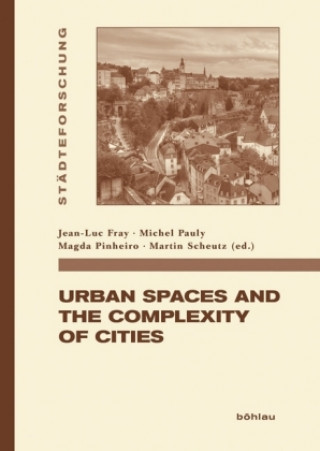 Livre Urban Spaces and the complexity of Cities Jean-Luc Fray