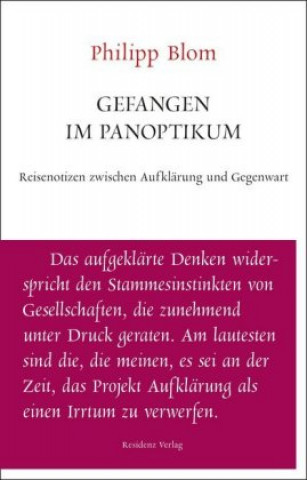 Könyv Gefangen im Panoptikum Philipp Blom