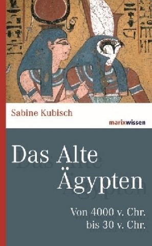 Knjiga Das Alte Ägypten Sabine Kubisch