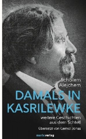 Kniha Damals in Kasrilewke Scholem Alejchem