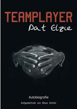 Kniha Teamplayer Pat Elzie