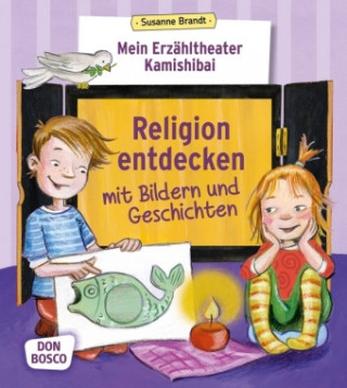 Книга Mein Erzähltheater Kamishibai: Religion entdecken mit Bildern und Geschichten Susanne Brandt