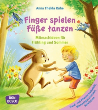 Książka Finger spielen, Füße tanzen Anna Thekla Ruhe