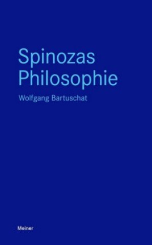 Carte Spinozas Philosophie Wolfgang Bartuschat