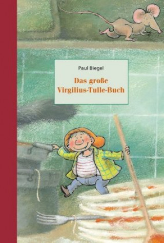Kniha Das große Virgilius-Tulle-Buch Paul Biegel