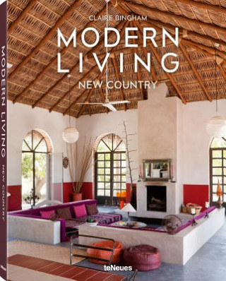 Kniha Modern Living: New Country Claire Bingham
