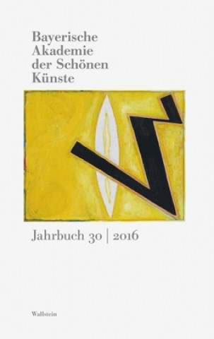 Kniha Bayerische Akademie der Schönen Künste, Jahrbuch. Bd.30 