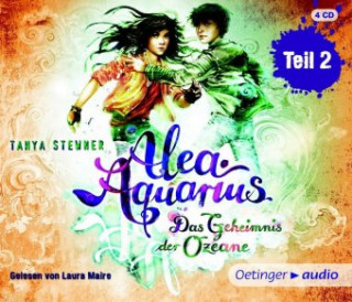 Audio Alea Aquarius 3 Teil 2. Das Geheimnis der Ozeane. Tl.2, 4 Audio-CD Tanya Stewner