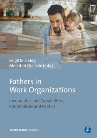 Knjiga Fathers in Work Organizations Brigitte Liebig