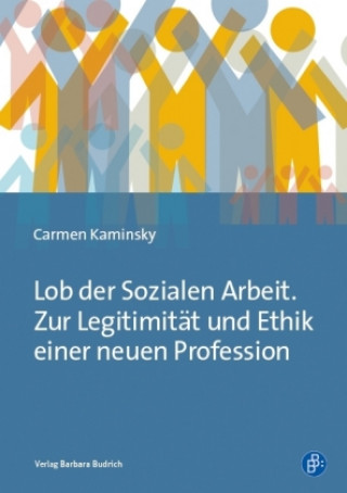 Książka Soziale Arbeit - normative Theorie und Professionsethik Carmen Kaminsky