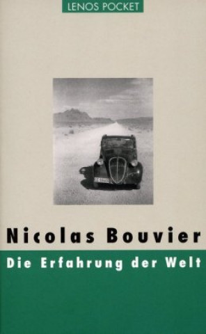 Carte Die Erfahrung der Welt Nicolas Bouvier