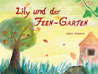 Carte Lily und der Feen-Garten Lena Schwarz