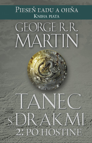 Book Tanec s drakmi 2: Po hostine George R. R. Martin