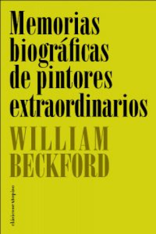 Kniha Memorias biográficas de pintores extraordinarios William Beckford