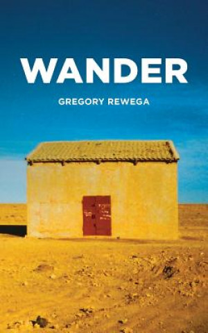 Knjiga Wander Gregory Rewega
