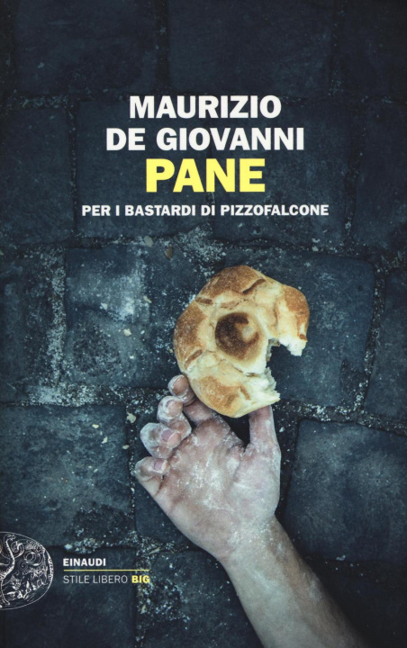 Libro Pane per i bastardi di Pizzofalcone Maurizio de Giovanni