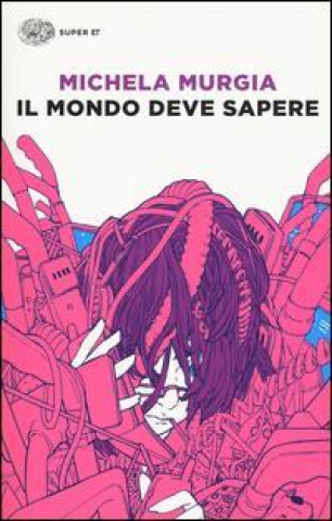 Buch Il mondo deve sapere Michela Murgia