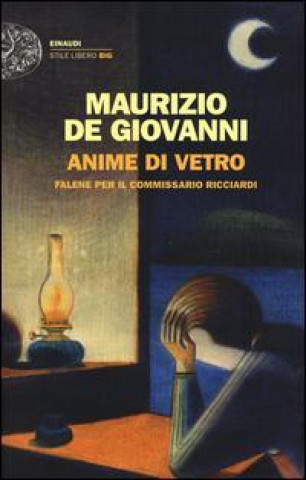 Książka Anime di vetro. Falene per il commissario Ricciardi Maurizio de Giovanni