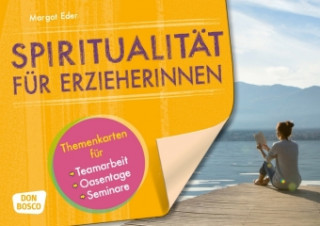 Hra/Hračka Spiritualität für Erzieherinnen Margot Eder