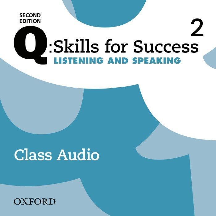 Audio Q: Skills for Success: Level 2: Listening & Speaking Class Audio CD (x3) Margaret Brooks