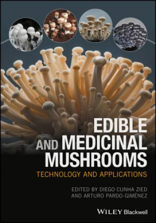 Könyv Edible and Medicinal Mushrooms Diego Cunha Zied