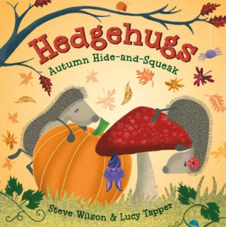 Libro HEDGEHUGS AUTUMN HIDEANDSQUEAK Steve Wilson