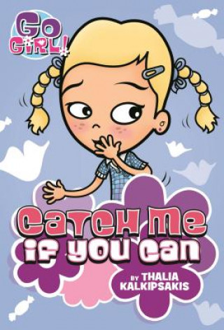 Carte Go Girl! #12 Catch Me If You Can Thalia Kalkipsakis
