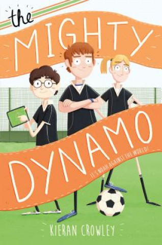 Book The Mighty Dynamo Kieran Crowley