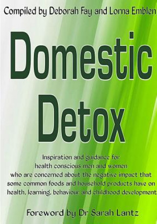 Könyv Domestic Detox Lorna Emblen