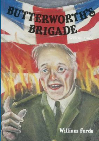Könyv Butterworth's Brigade William Forde
