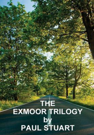 Kniha Exmoor Trilogy Paul Stuart