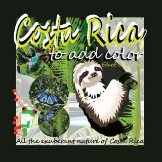 Kniha Costa Rica to Add Color Educ@u Creations