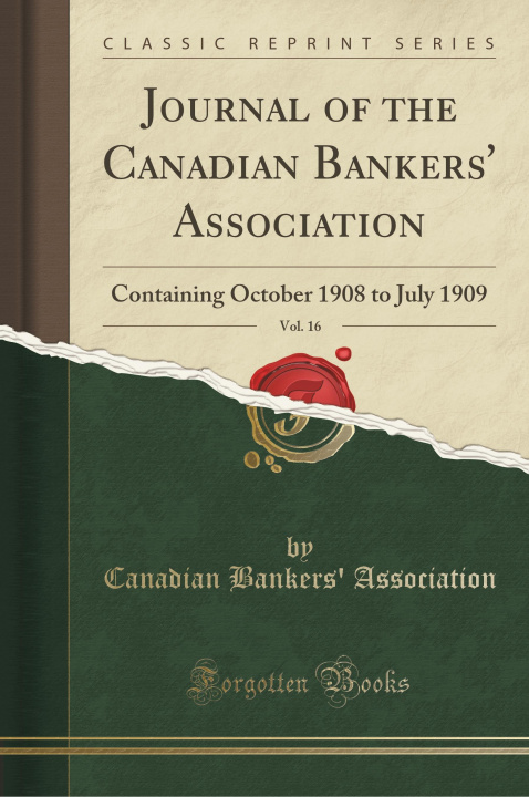 Книга Journal of the Canadian Bankers' Association, Vol. 16 Canadian Bankers' Association