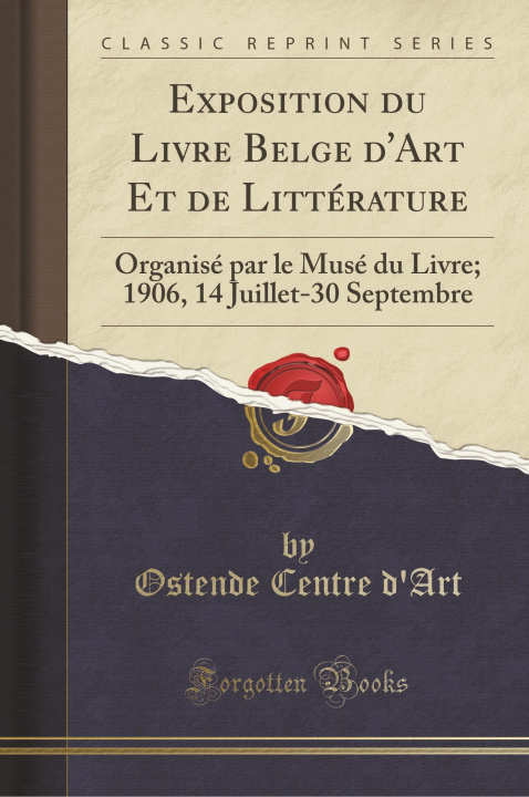 Книга Exposition du Livre Belge d'Art Et de Littérature Ostende Centre d'Art