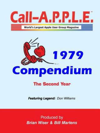 Kniha Call-A.P.P.L.E. Magazine - 1979 Compendium Bill Martens