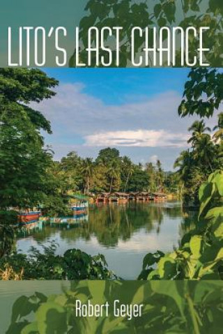 Kniha Lito's Last Chance Robert Geyer