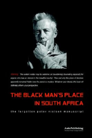 Könyv Black Man's Place in South Africa Peter Nielsen