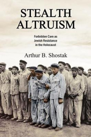 Book Stealth Altruism Arthur B. Shostak