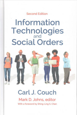 Książka Information Technologies and Social Orders Carl J. Couch