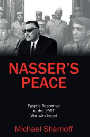 Книга Nasser's Peace Michael Sharnoff