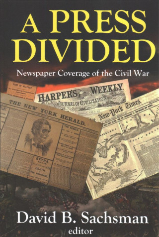 Knjiga Press Divided David B. Sachsman