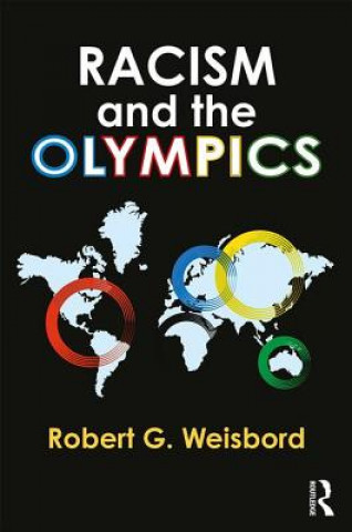 Kniha Racism and the Olympics Robert G. Weisbord