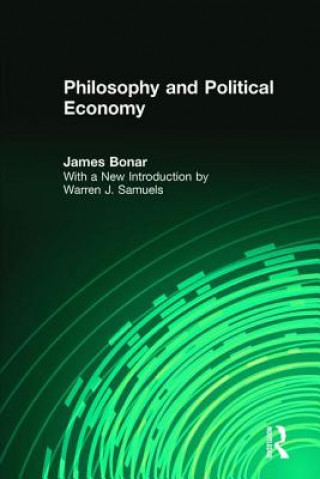 Buch Philosophy and Political Economy James Bonar