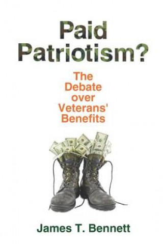 Livre Paid Patriotism? James T. Bennett