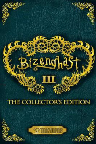 Kniha Bizenghast: The Collector's Edition Volume 3 manga M. Alice LeGrow