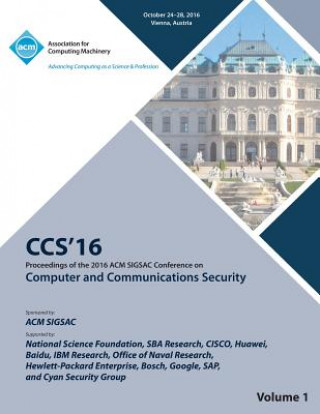 Book CCS 16 2016 ACM SIGSAC Conference on Computer and Communications Security Vol 1 CCS 16 Conference Committee