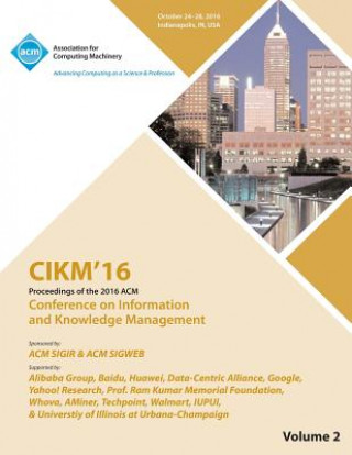 Könyv CIKM 16 ACM Conference on Information and Knowledge Management Vol 2 CIKM 16 Conference Committee