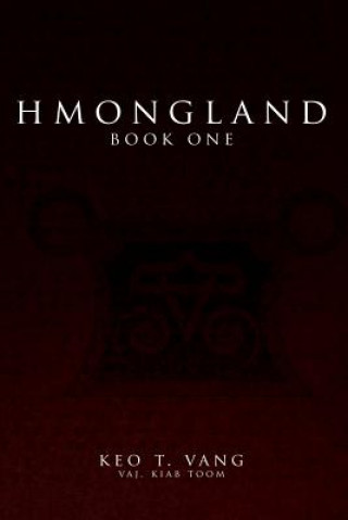 Buch Hmongland Keo T. Vang