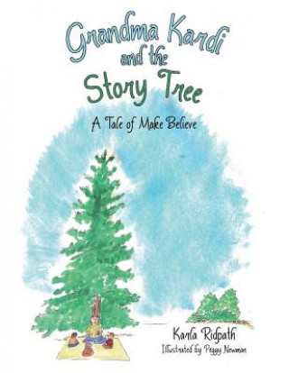 Knjiga Grandma Kardi and the Story Tree Karla Ridpath